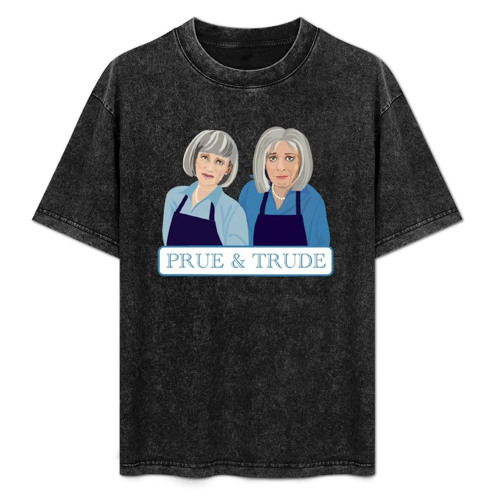 

Prue & Trude TITLE, Kath and Kim T-Shirt Big Size Daily Wear T-Shirt