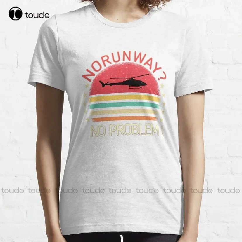 No Runway No Problem  Classic T-Shirt Swim Shirt Custom Aldult Teen Unisex Digital Printing Tee Shirts Xs-5Xl Breathable Cotton