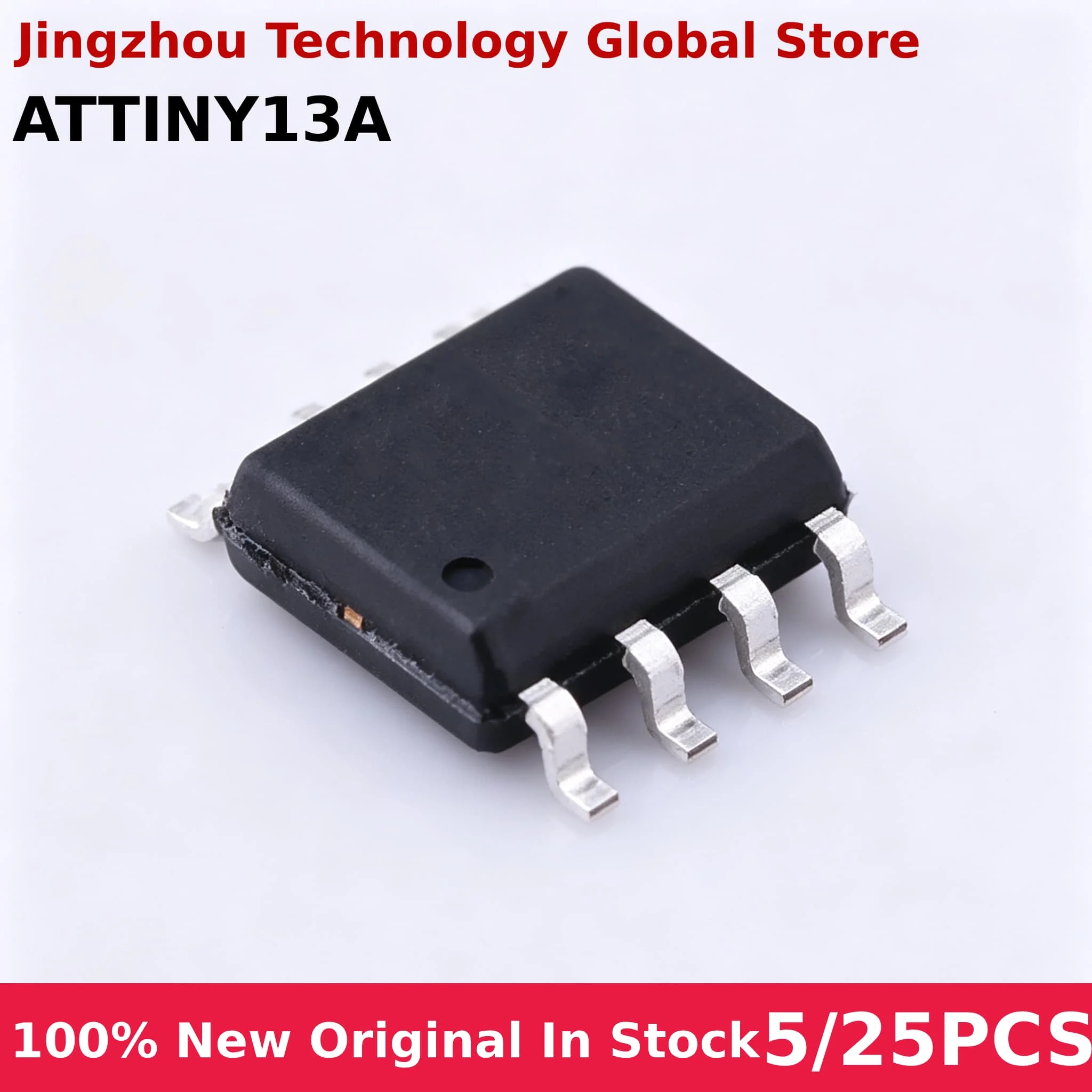 100% New 5/25PCS ATTINY13 ATTINY13A TINY13A MCU AVR 1K FLASH 20MHZ IC ATTINY13A-SSU SOP-8 Chip Wholesale
