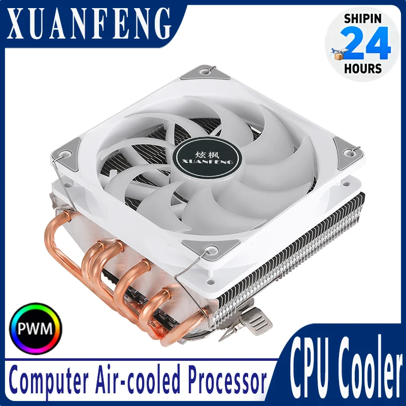 XUANFENG High Performance CPU Cooler Air-cooled 4/6 Heat Pipes 120mm Fan Desktop Processor Cooling Intel I3 I5 I7 I9 E5 AM4 AM5