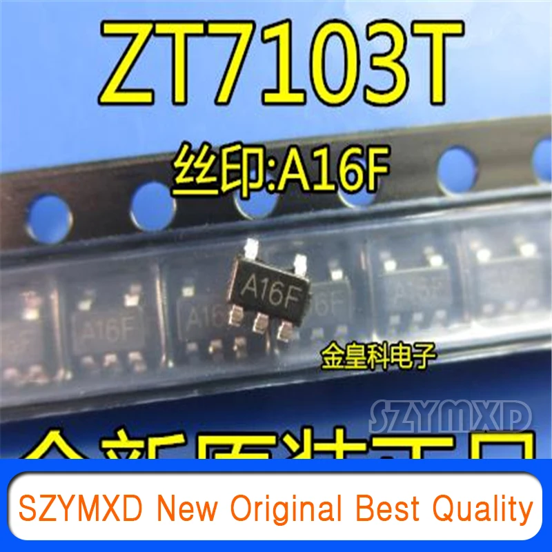 10Pcs/Lot New Original Patch power chip ZT7103T ZT7103 imprint A16F SOT-153 must be original In Stock