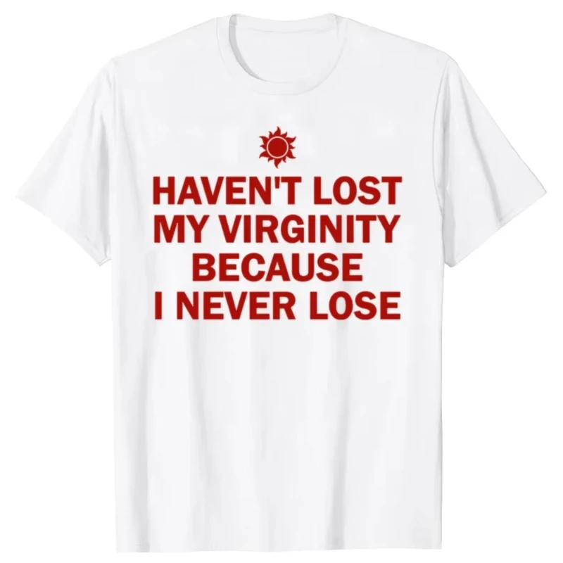 

Summer Virginity Humor T-Shirt Unisex Satire Meme Graphic Cotton Oversized Casual Trendy Streetwear Fashion