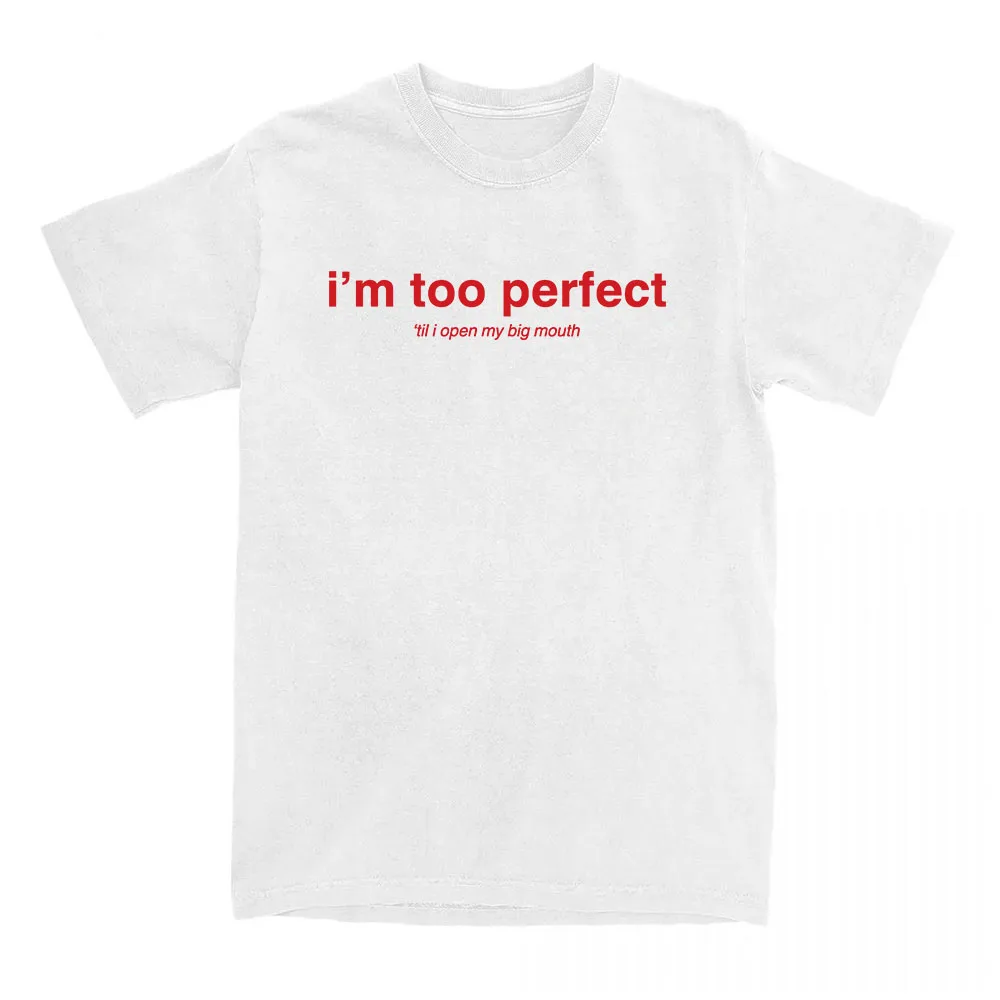 I'm Too Perfect White Lyric T-Shirt Singer Lola Young Graphic Merch Tees Sommer Baumwolle Kurzarm T-Shirt für weibliche lose Top