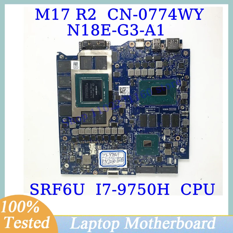 CN-0774WY 0774WY 774WY For DELL M17 R2 W/ SRF6U I7-9750H EDQ51 LA-H351P Laptop Motherboard N18E-G3-A1 RTX2080 16GB 100%Tested OK