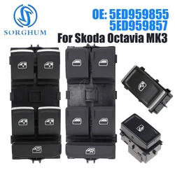 SORGHUM New Electric Power Window Control Switch 5ED959855 For Skoda Octavia Fabia 2013-2018 5E0 959 857A 5E0 959857 5E0959857E