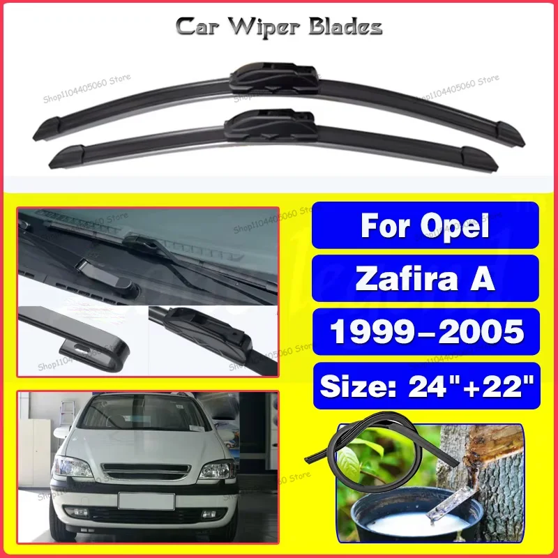 

For Opel Zafira A 1999 2000 2001 2002 2003 2004 2005 Front Wiper Blades Brushes Cutter Accessories U J Hook 24"+22"