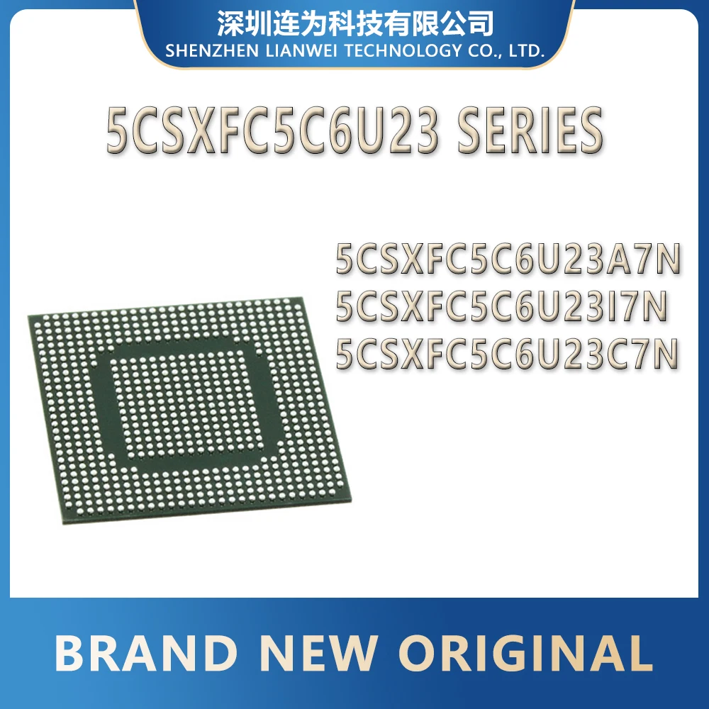 

5CSXFC5C6U23A7N 5CSXFC5C6U23I7N 5CSXFC5C6U23C7N 5CSXFC5C6U23 5CSXFC IC SOC CORTEX-A9 UBGA-672