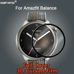 For Amazfit Balance SmartWatch Ultra Clear Full Cover 3D Curved Plating Soft PMMA PET Film Screen Protector -Not Tempered Glass
