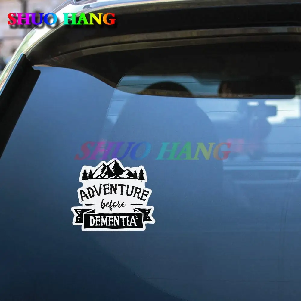 Adventure Before Dementia Sticker Decal Funny Joke Luggage Rude Silly Car Laptop Vinyl Car Accessories Camping Car Stickers