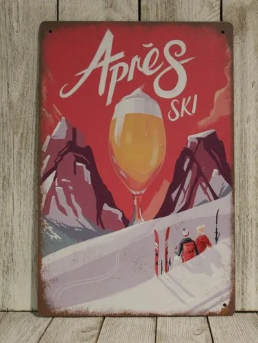 Apres Ski Tin Sign Metal Poster Vintage Look Skiing Cabin Art Decor All Day   --Tin Sign