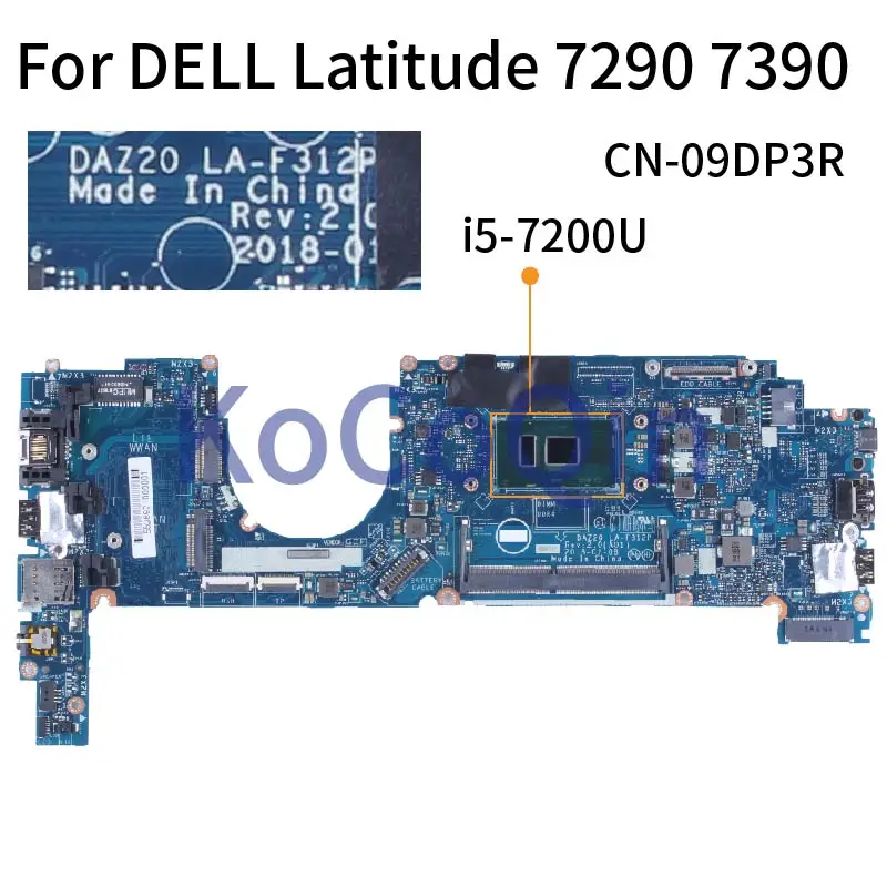 For DELL Latitude 7290 7390 i5-7200U Notebook Mainboard CN-09DP3R DAZ20 LA-F312P SR342 DDR4 Laptop Motherboard