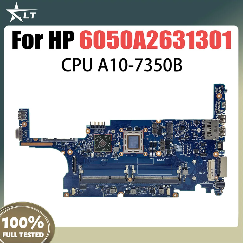 

6050A2631301 Mainboard For HP Elitebook 825 G2 725 G2 Laptop Motherboard with A6 A8 A10 AMD CPU Motherboard 100% TEST OK