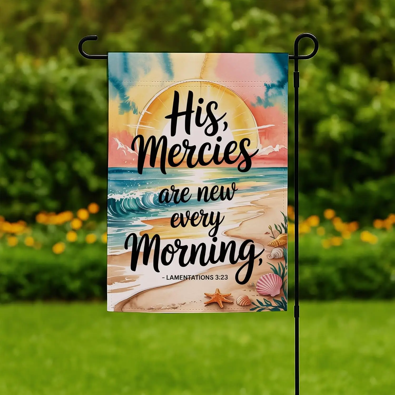 His Mercies Are New Every Morning Lamentations 3:23 Garden Flag - Faith Based Beach Yard Sign - Bible Verse Ocean View Flag  PPZ