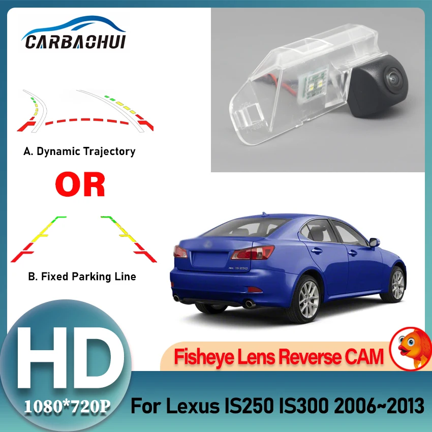 

HD резервная камера заднего вида ночного видения для Lexus IS250 IS300 2006 ~ 2010 2011 2012 2013 объектив «рыбий глаз» CCD камера номерного знака