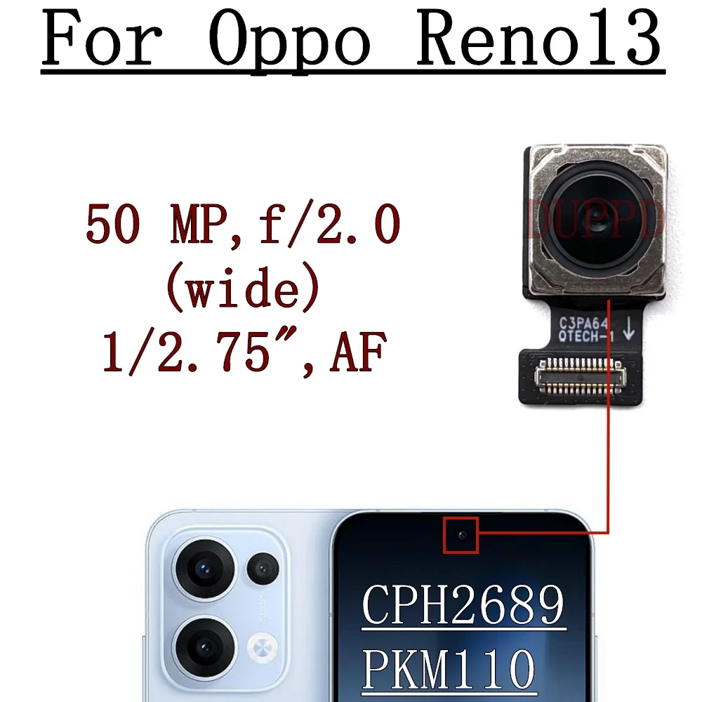 

Передняя задняя камера для OPPO Reno13 Reno 13 CPH2689 PKM110, передняя камера для селфи, широкая задняя часть, основная камера, гибкий кабель, запасные части