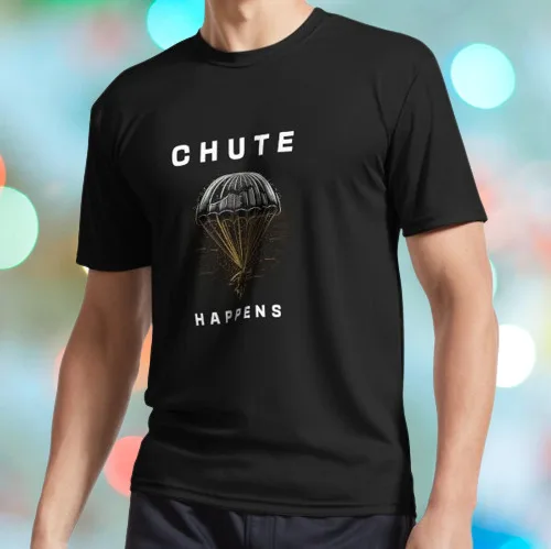 HOT SHIRT CHUTE HAPPENS - A PARACHUT LOGO TSHIRT UNISEX TEE FUNNY USA SIZE S-5XL