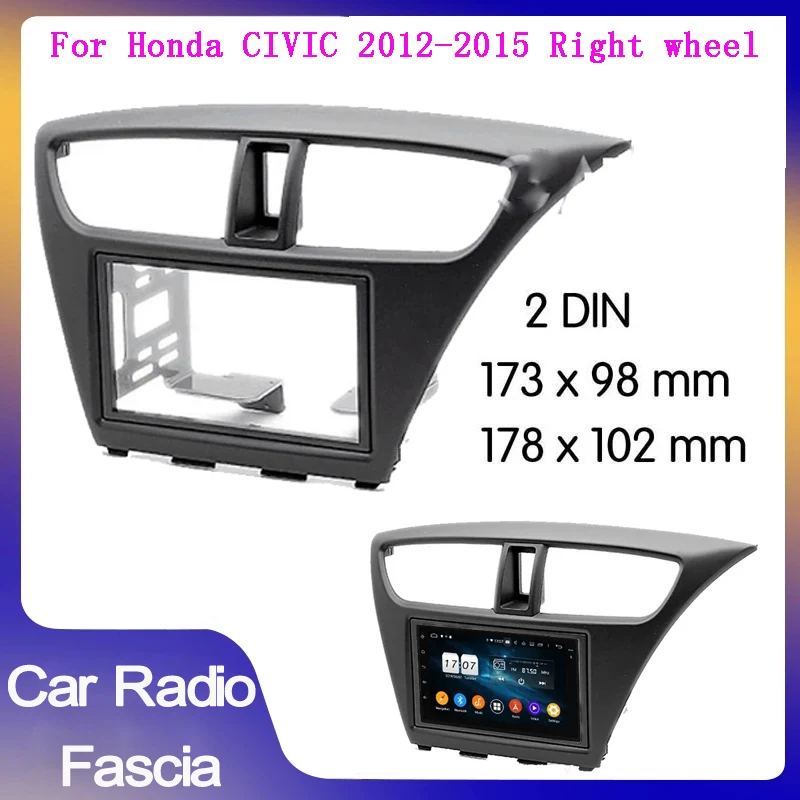 

Double 2 Din Car Radio Fascia for Honda Civic 2012-2015 Right Driving Car DVD Frame Audio Dashboard Trim Kit Panel