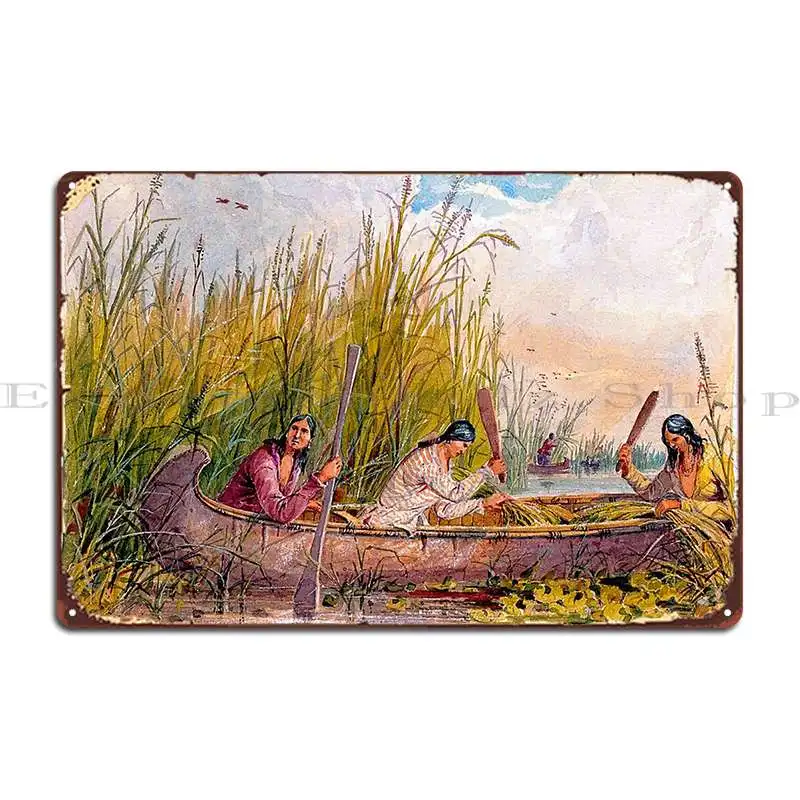 Anishinaabe Ojibwe Women Birchbark Canoe Wild Rice 1800s Minnesota Metal Signs Rusty Party Pub Designing Garage Tin Sign Poster