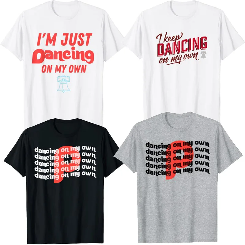 Camiseta Philadelphia 'Eu Estou Dançando Sozinho', Camiseta Gráfica Philadelphia 'Eu Continuo Dançando Sozinho', Tops de Manga Curta, Roupas Streetwear