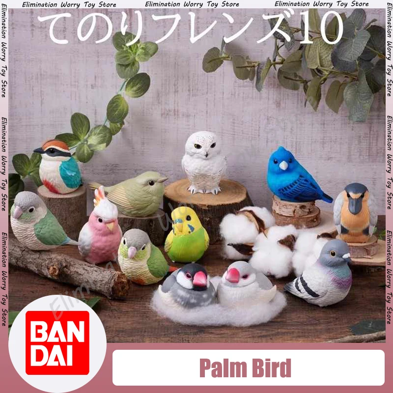 Original Bandai Palm Bird Cherry Wenbird Car Crown Cinnamon Parrot Eight Color Snowy Owl  Figures Box Egg Christmas Gift Toy