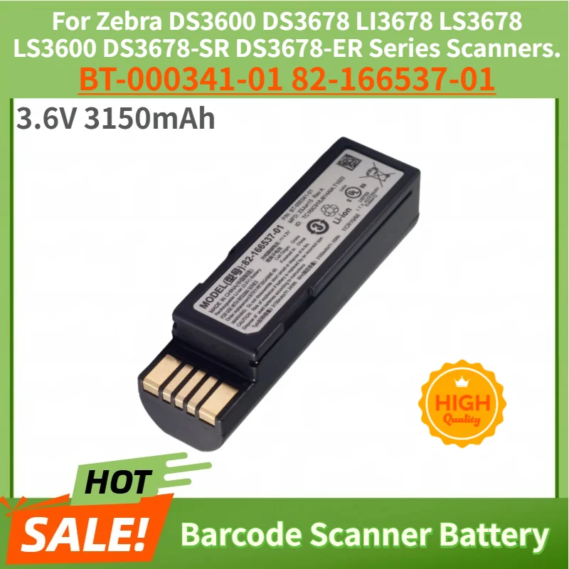 

For Zebra LI3678 LS3678 DS3678 DS3600 LS3600 DS3678-SR DS3678-ER Brand New BT-000341-01 82-166537-01 Battery 3.6V 3150mAh