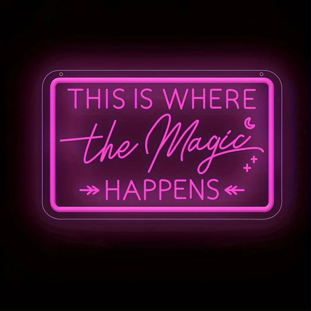 

LED Neon Sign This Is Where The Magic Happen Wall Hanging for Birthday Bachelorette Bar Bedroom Office Decor USB Neon Led Signs