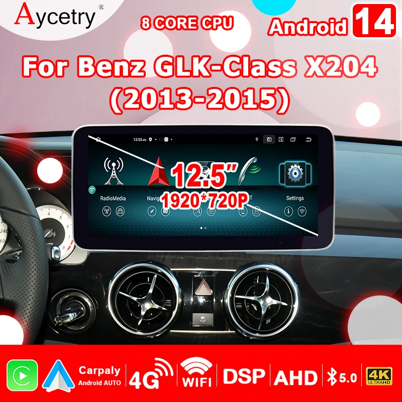 Android 14 Auto Carplay Car Radio for Mercedes Benz GLK-Class X204 2013-2015 autoradio 8GB 256GB Multimedia player Stereo 4G LTE