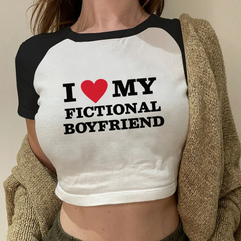 

I Love My Fictional Boyfriend T Shirt Fashion O-Neck Women's Crop Tops Summer Streetwear Vintage Raglan Sleeves Short Tshirt