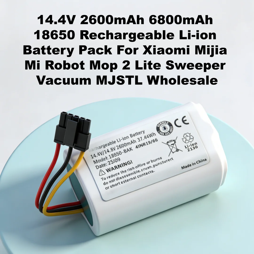 14.4V 2600mAh 6800mAh 18650 Rechargeable Li-ion Battery Pack For Xiaomi Mijia Mi Robot Mop 2 Lite Sweeper Vacuum MJSTL Wholesale