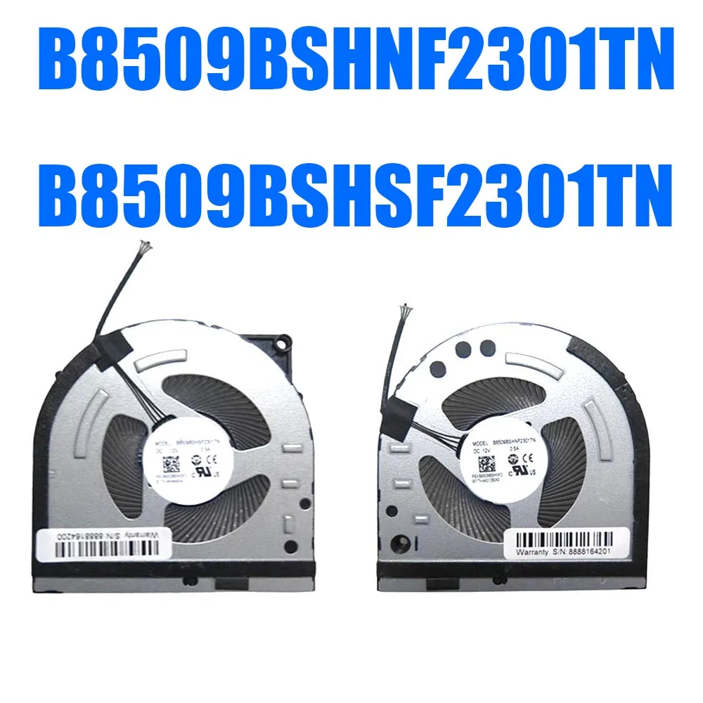 

B8509BSHNF2301TN B8509BSHSF2301TN DC12V 0.5A Laptop Fan