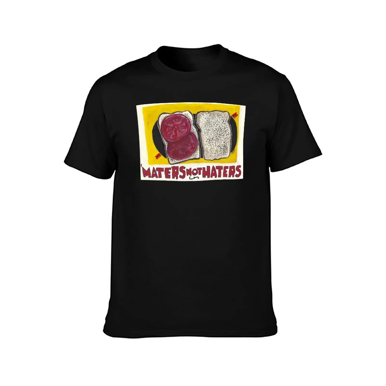 Maters Not Haters T-Shirt Lightweight Print T-Shirt