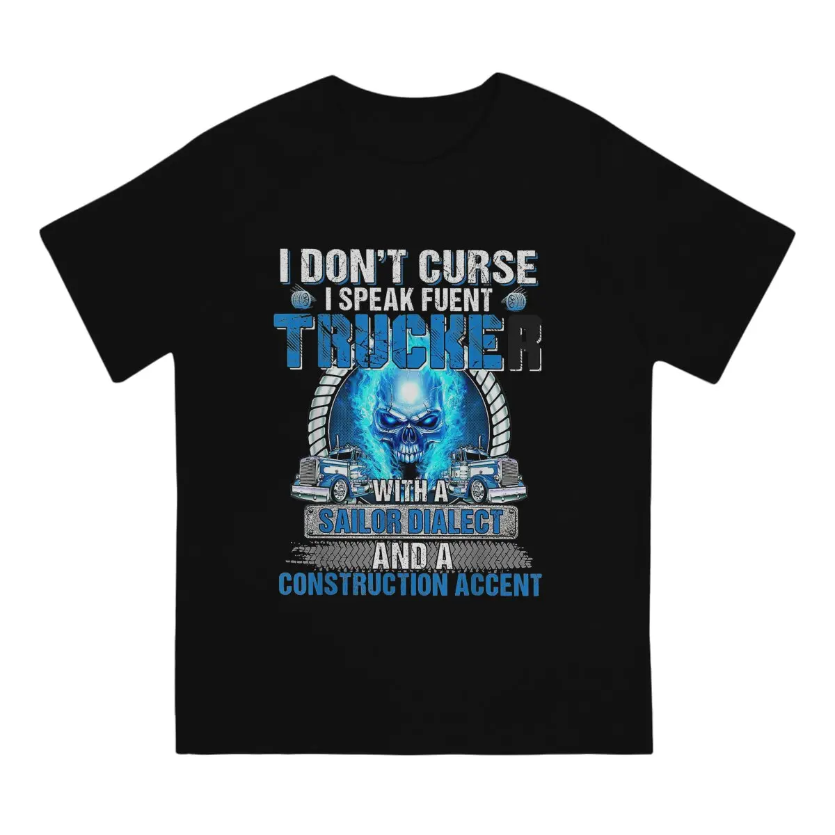 Skull I Don't Curse Man's TShirt Trucker Skull Crewneck Tops 100% Cotton T Shirt Humor High Quality Birthday Gifts