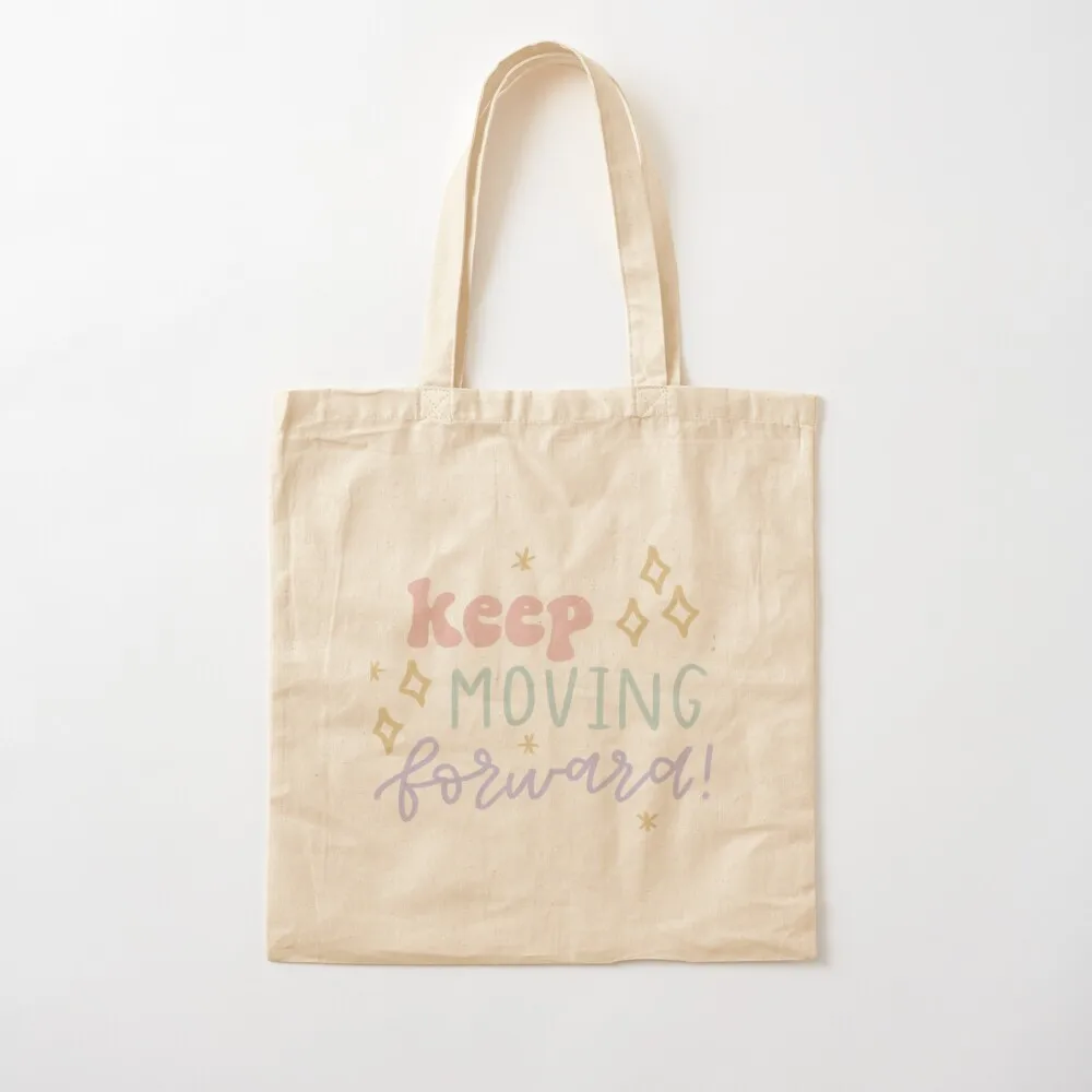 

keep moving forward Tote Bag Canvas shoulder bag Gift bags Women bags woman shopping bag