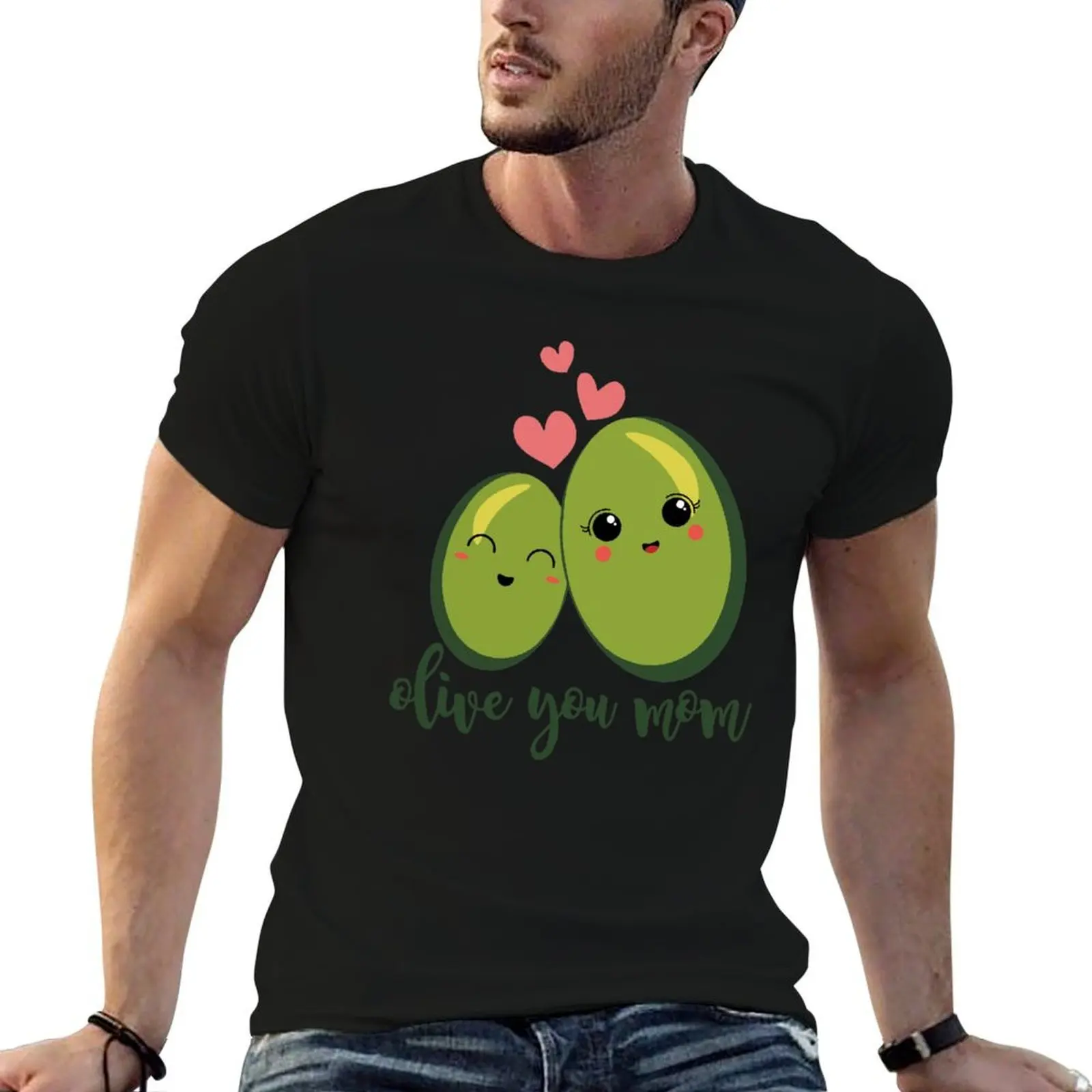 Olive You Mom T-Shirt man clothes custom t shirt clothes for men