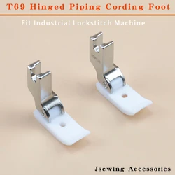 2 PCS T69 Plastic Hinged Piping Cording Presser Foot Left Right 36069RH LH Sewing Accessories Fit Lockstitch Machine P69 JUKI