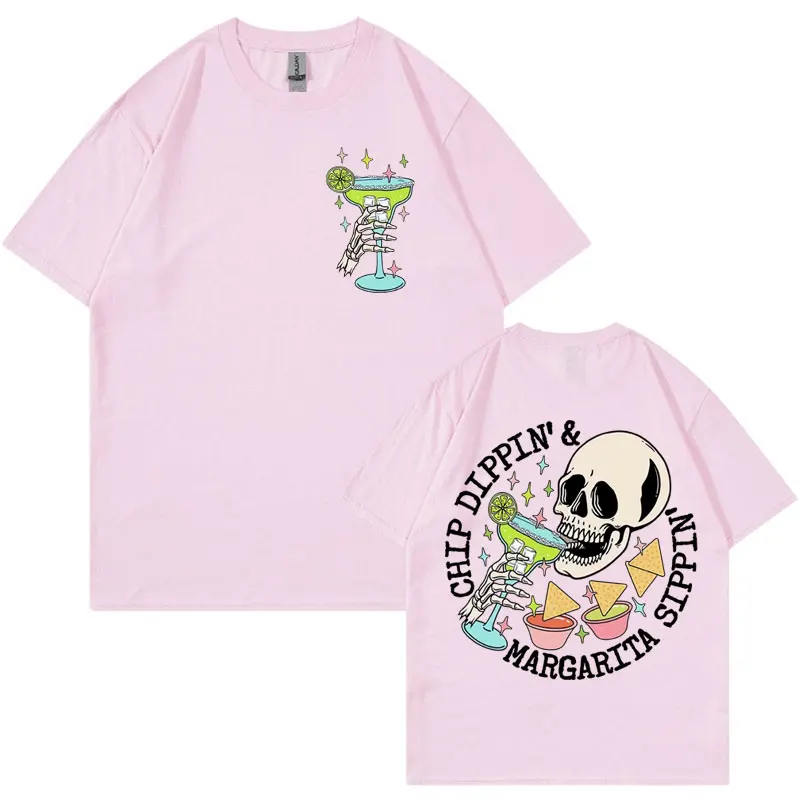 Funny Chippin Dippin Margarita Sippin Meme T Shirt Men Women Fiesta Celebration Short Sleeve T Shirts Casual 100% Cotton T-shirt