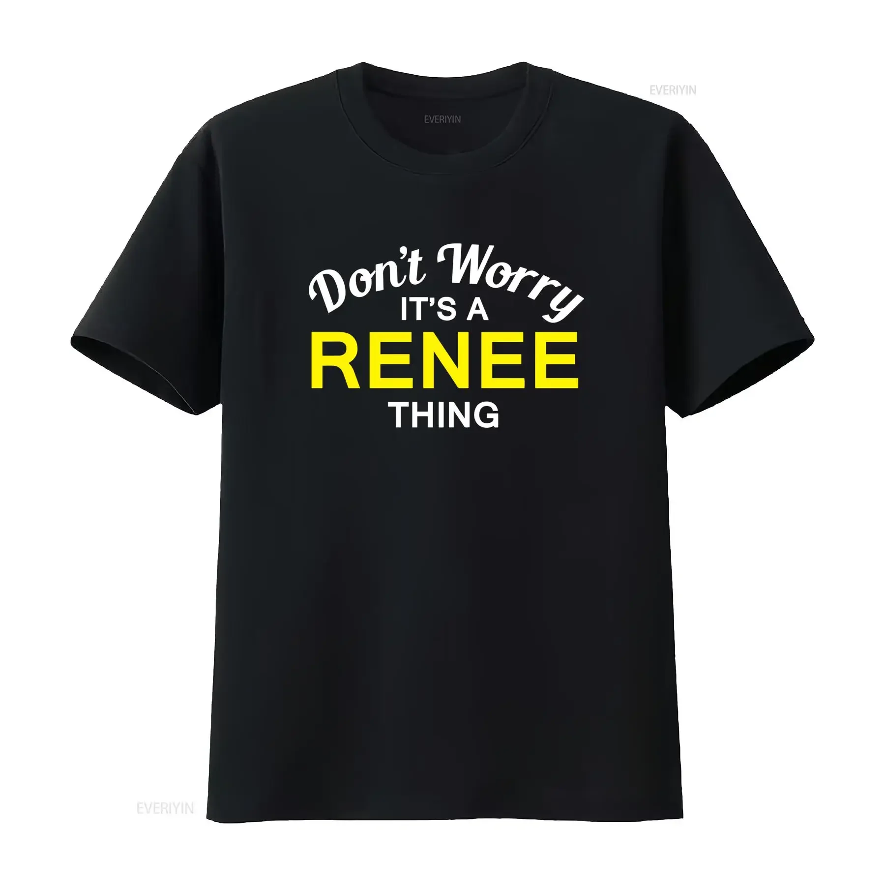 Funny Don't Worry It's A Renee Thing Slogan Print Casual T Shirt vintage Washed Slightly streetwear Soft designer clothes