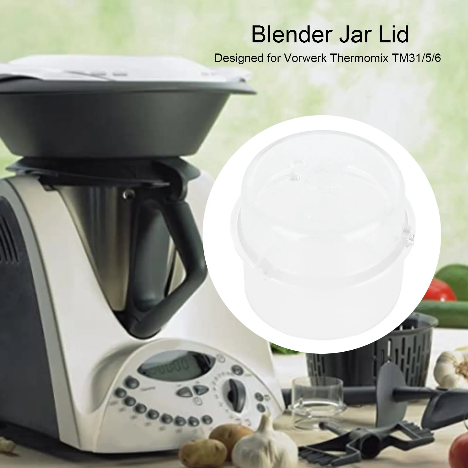 Tapa de tarro de licuadora, cubierta de taza medidora de PC de repuesto para Vorwerk TM31/5/6, tapa de tarro para tapa de tarro Thermomix para Vorwerk