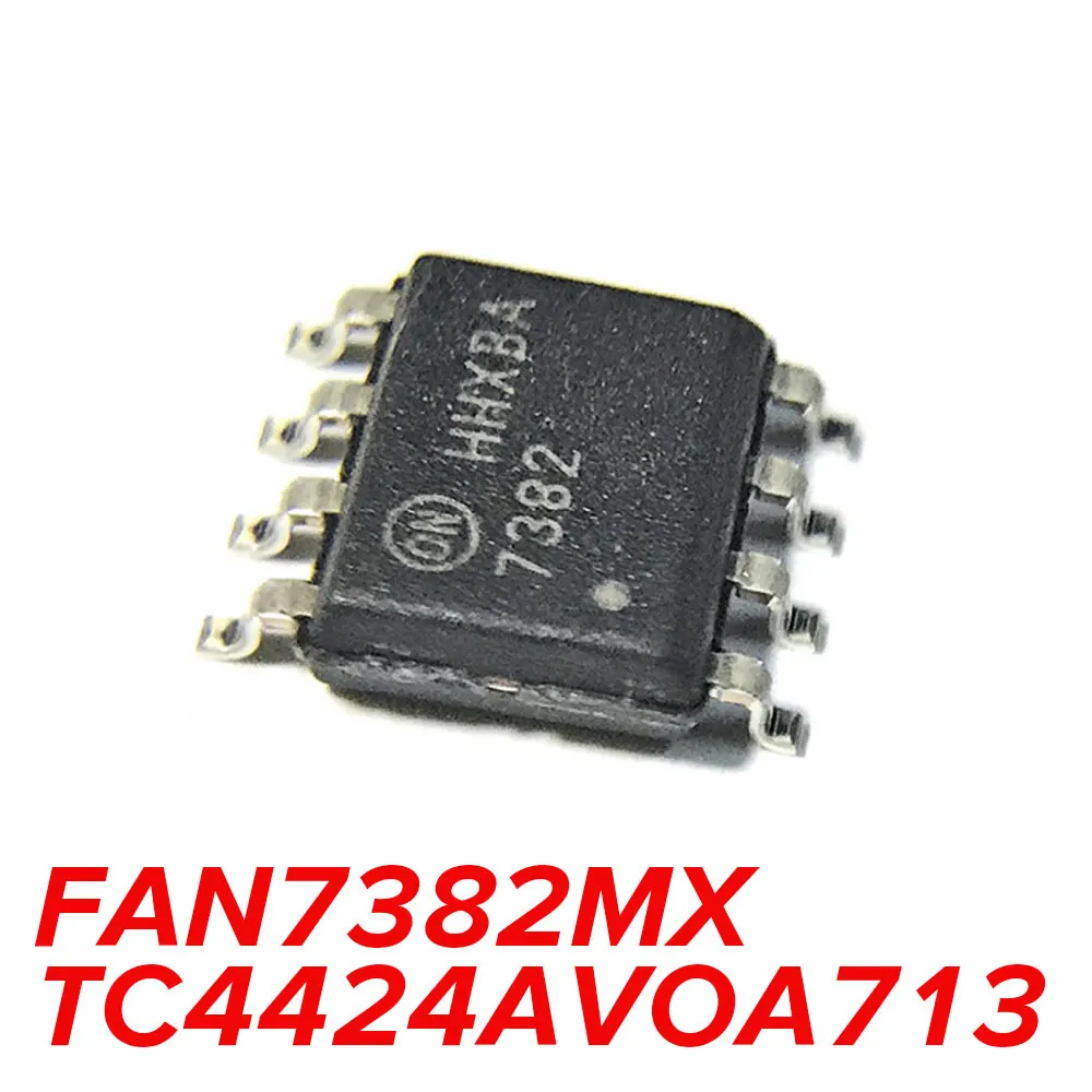 

10PCS TC4424AVOA713 TC4424 FAN7382 FAN7382MX SOP8 IC Chip