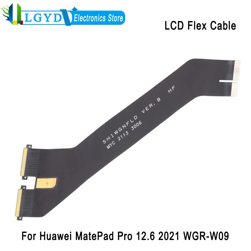 

LCD гибкий кабель для Huawei MatePad Pro 12.6 2021 WGR-W09 ЖК-дисплей к материнской плате кабель подключения Запасная часть