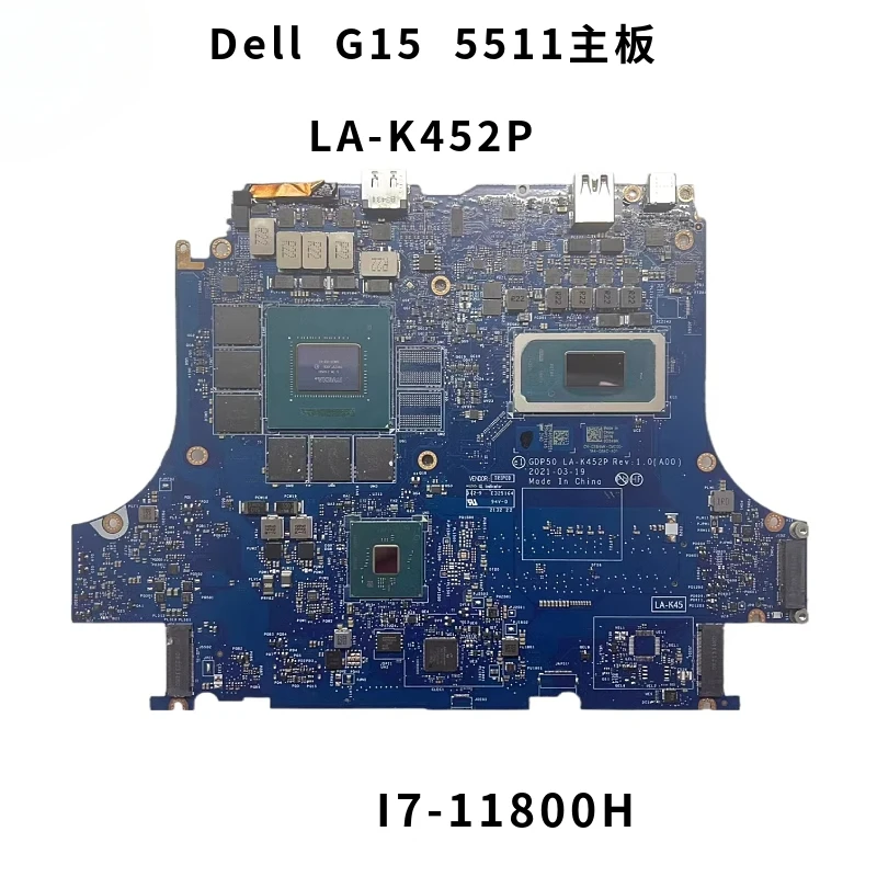 

For 284MK Dell G15 5511 Main Board I7-11800H GDP50 LA-K452P