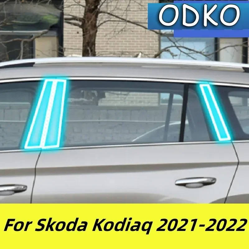 

TPU Film For Skoda Kodiaq 2021-2022 Window Center Pillar Protective Film Anti-scratch Cover Car Protector Exterior Accessories