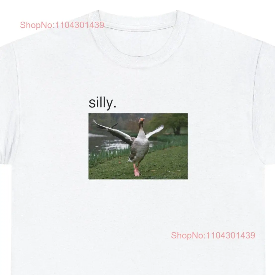 Funny Silly Goose T Shirt Hilarious Animal Geese Sarcastic Joke for Him or Her Humorous Adult Apparel