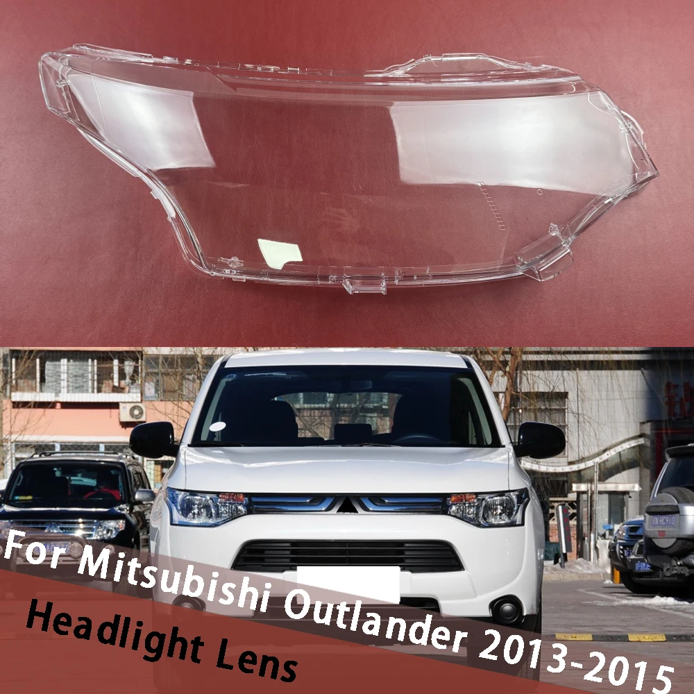 

For Mitsubishi Outlander 2013 2014 2015 Headlight Cover Transparent Lampshade Headlamp Lamp Shell Plexiglass Replace Lampshade