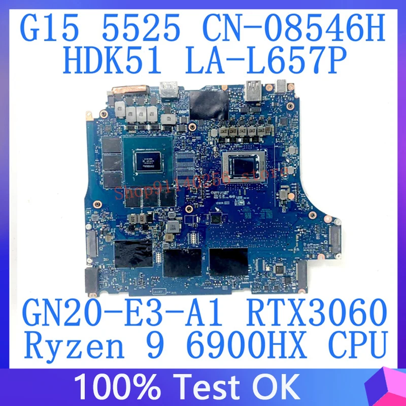 CN-08546H 08546H 8546H Voor DELL G15 5525 Laptop Moederbord LA-L657P Met Ryzen 9 6900HX CPU GN20-E3-A1 RTX3060 100% Getest Goed