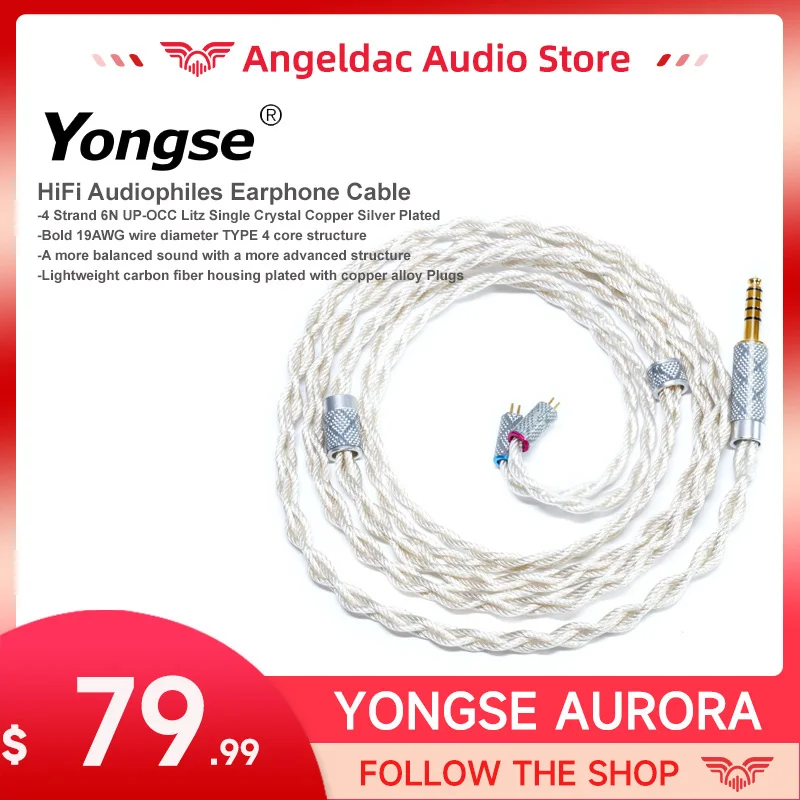 

YONGSE Aurora 4 Strand 6N UP-OCC Litz Single Crystal Copper Silver Plated HiFi Audiophiles Earphone Cable for 7HZ TANGZU SIMGOT