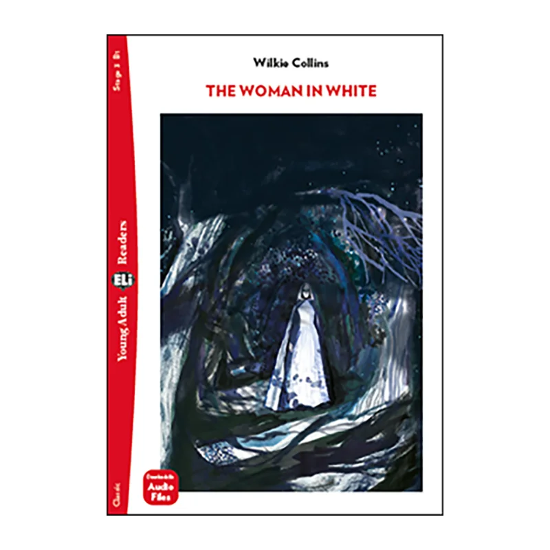 

ELI Young Adult Readers English B1: The Woman in White