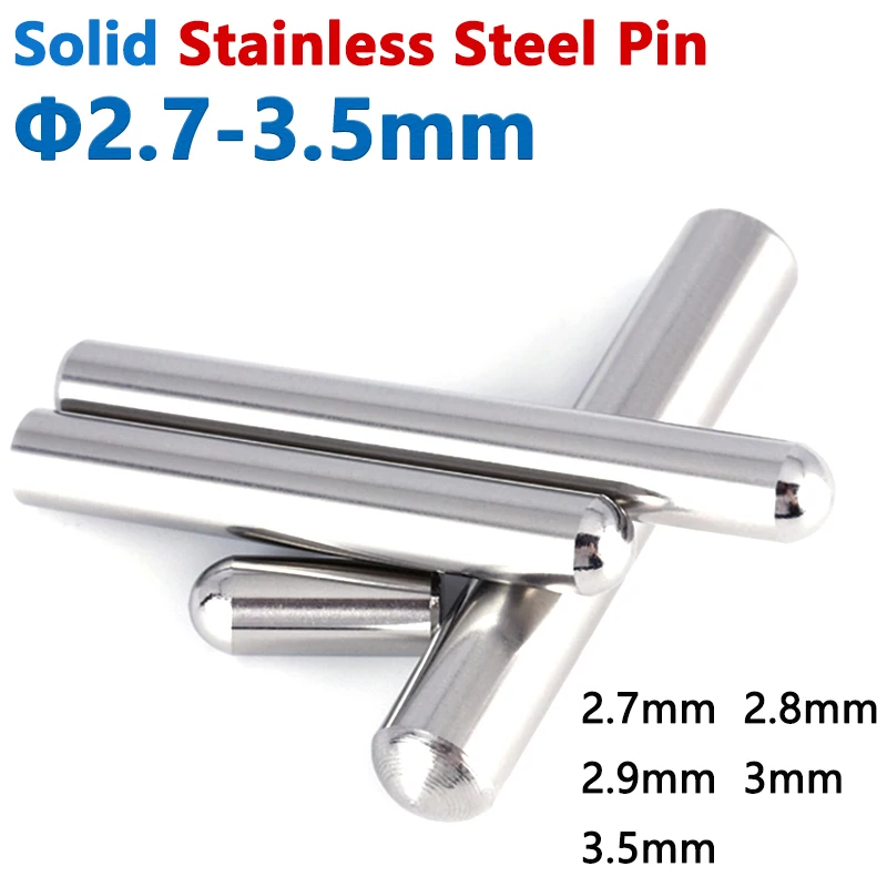 

Dia 2.7-3.5mm Solid Stainless Steel Round Head Cylindrical Pin Locating Dowel Fixed Shaft Rod 2.7/2.8/2.9/3/3.5mm Length 3-50mm