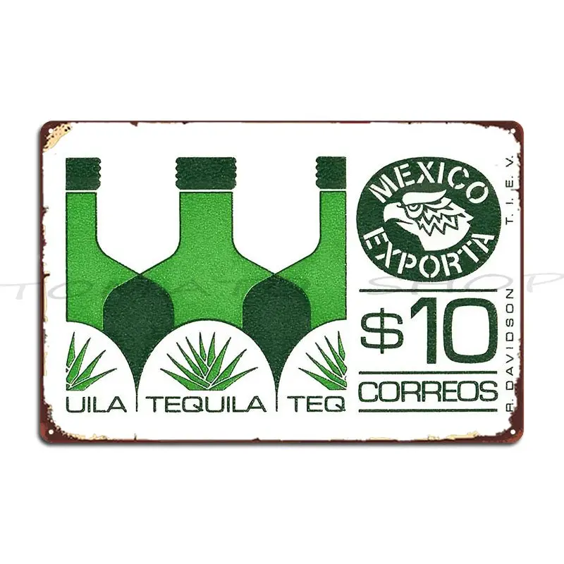Vintage Mexico Postage Stamp Tequila Metal Plaque Wall Plaque Cinema Personalized Garage Design Tin Sign Poster