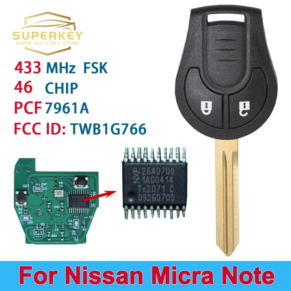 

SUPERKEY For 2014 2015 2016 2017 Nis-san Micra Note Remote Car Key PCF7961A 46Chip 433MHz FCC ID: TWB1G766